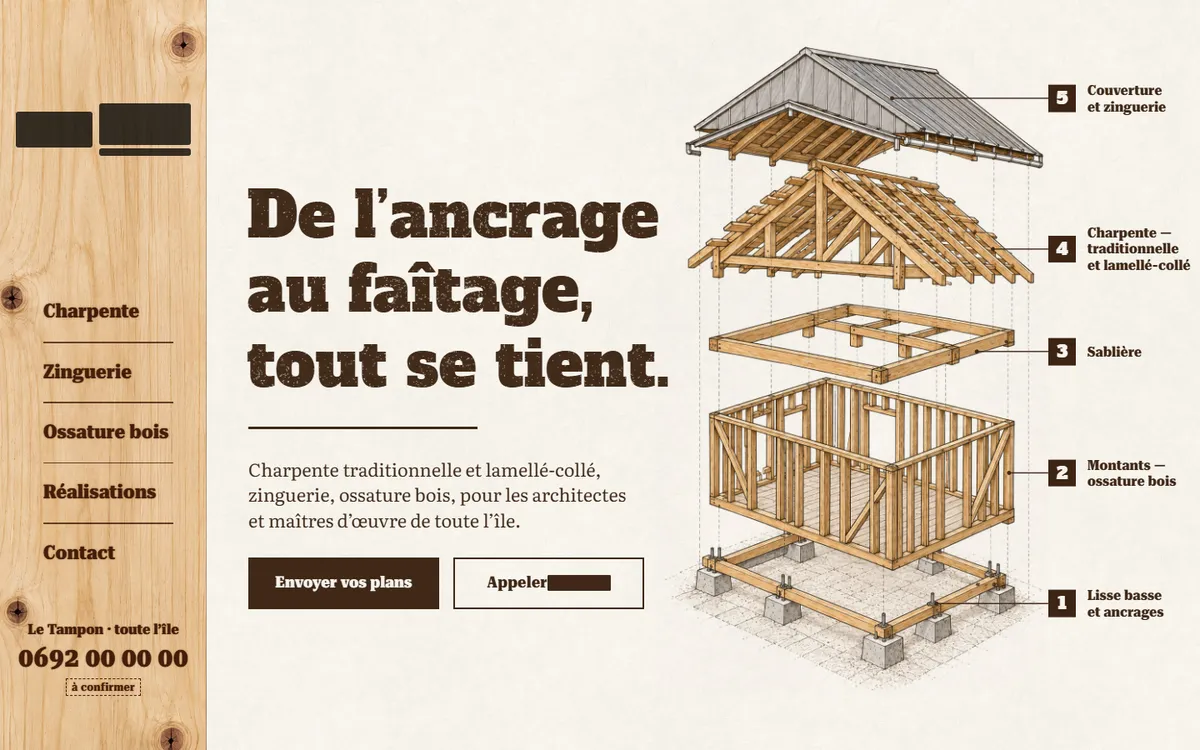 Autre maquette pour le même charpentier&nbsp;: menu sur panneau de bois, titre «&nbsp;De l’ancrage au faîtage, tout se tient.&nbsp;» et vue éclatée d’une maison à ossature bois. Nom masqué.